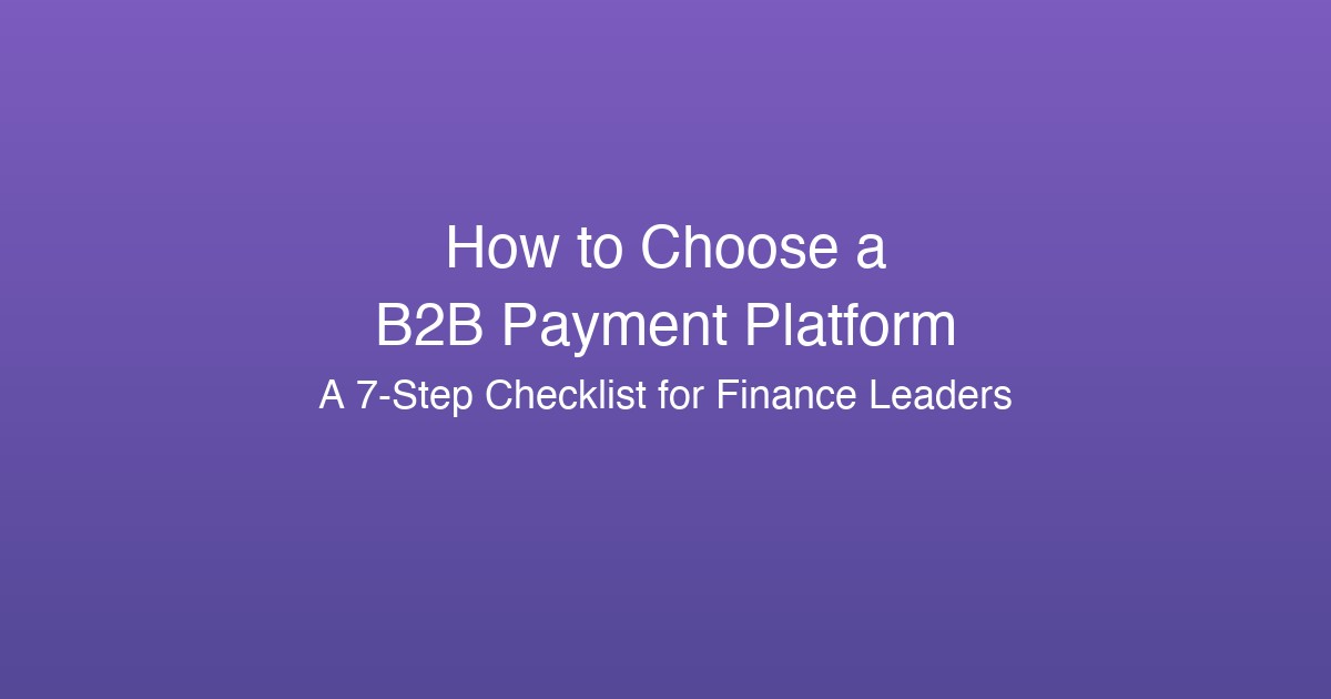 How to Pay International Contractors and Freelancers: A Complete B2B Guide for 2026